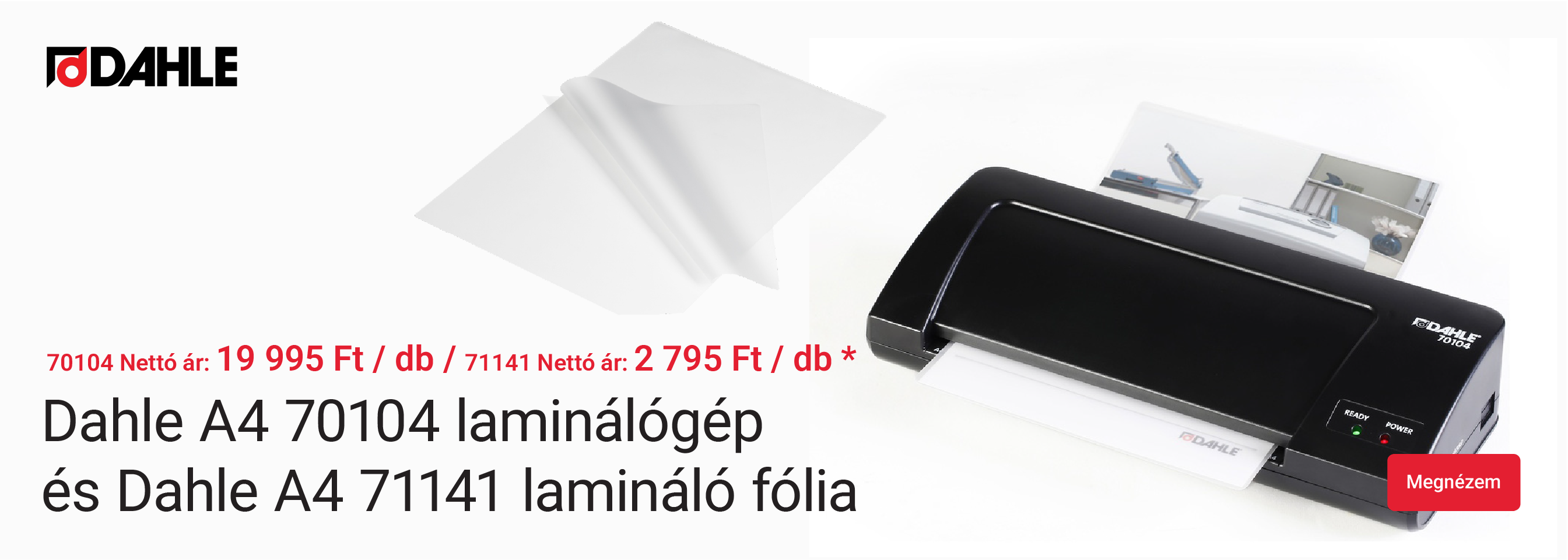 Dahle laminálógép és lamináló fólia